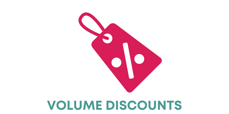 VOLUME DISCOUNTS - Become A Partner