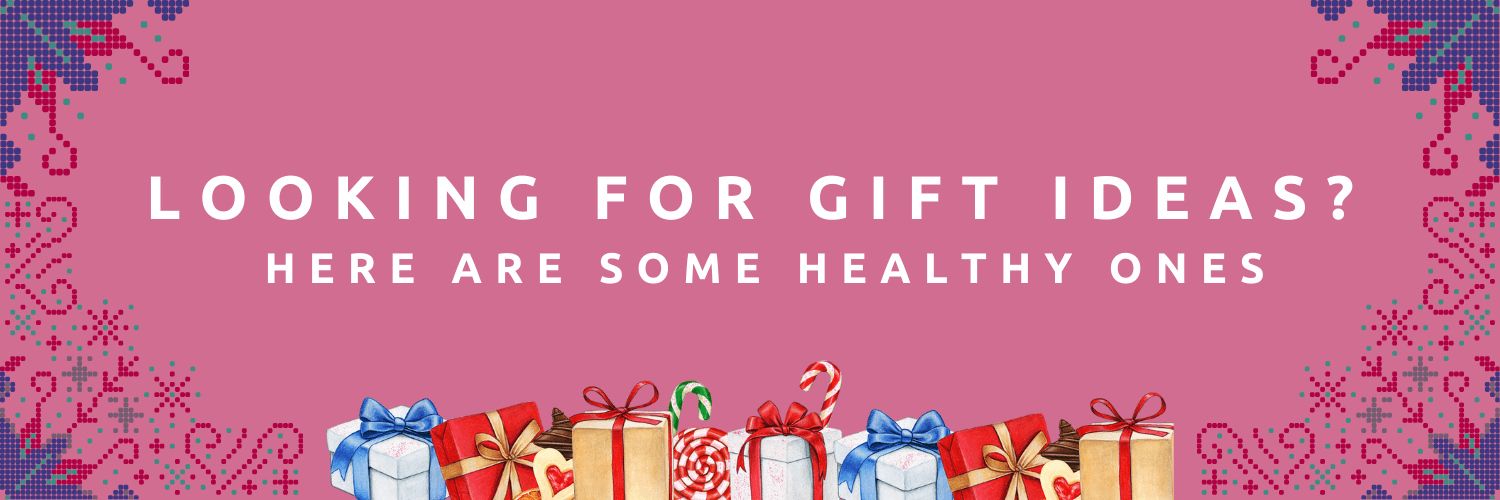 Looking For Gift Ideas_ Here Are Some Healthy Ones